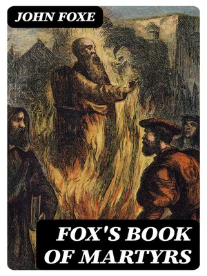 cover image of Fox's Book of Martyrs